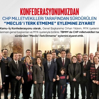 Emekliler için TBMM'de CHP Tarafından Sürdürülen Eyleme Destek