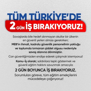 Konfederasyonumuz Kamu-İş ve Bağlı Sendikalar Olarak 2 Gün İş Bırakma Kararı Aldık