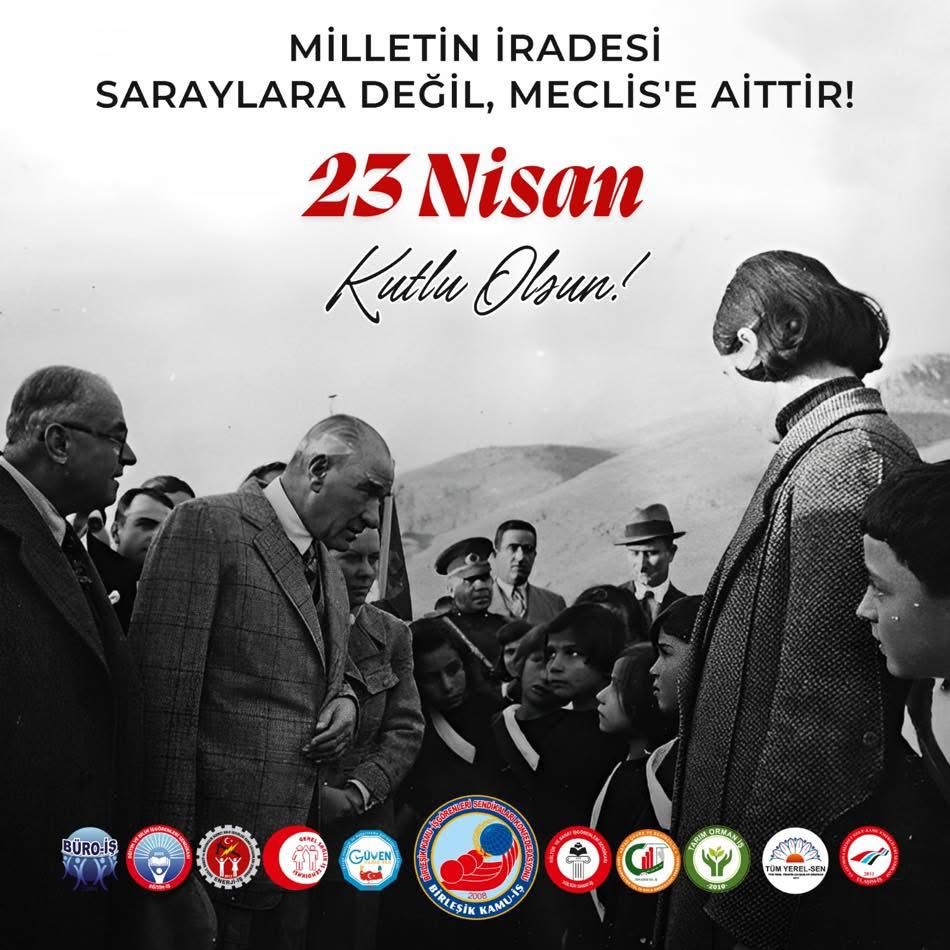  23 Nisan Milli Egemenlik ve Çocuk Bayramı Kutlu Olsun 