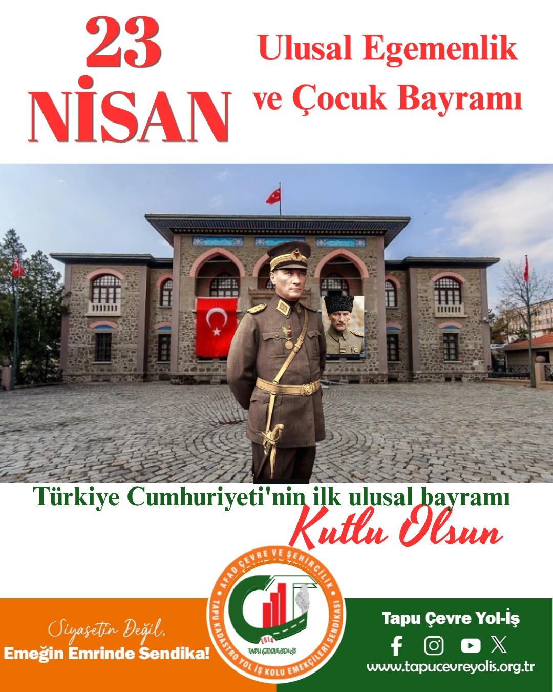  23 Nisan Ulusal Egemenlik ve Çocuk Bayramı Kutlu Olsun. 